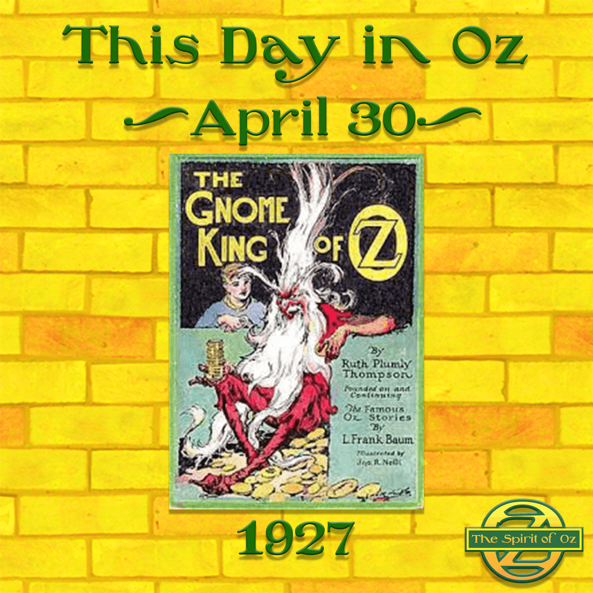 TheSpiritofOz's tweet photo. This Day in Oz: April 30, 1927,
THE GNOME KING OF OZ by Ruth Plumly Thompson is published by Reilly and Lee. It is illustrated by John R. Neill.
#oz #wizardofoz #thewizardofoz #thegnomekingofoz #nomeking #thenomeking #ruthplumlythompson #lfrankbaum #ozbooks https://t.co/9634qoDMpN