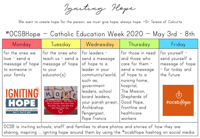 Looking forward to Catholic Education Week next week! Feel free to share this graphic I made outlining the message of hope for each day #CEW2020 #IgnitingHope #ocsbHope #ocsbAtHome #ocsbBeWell🕯️🧡