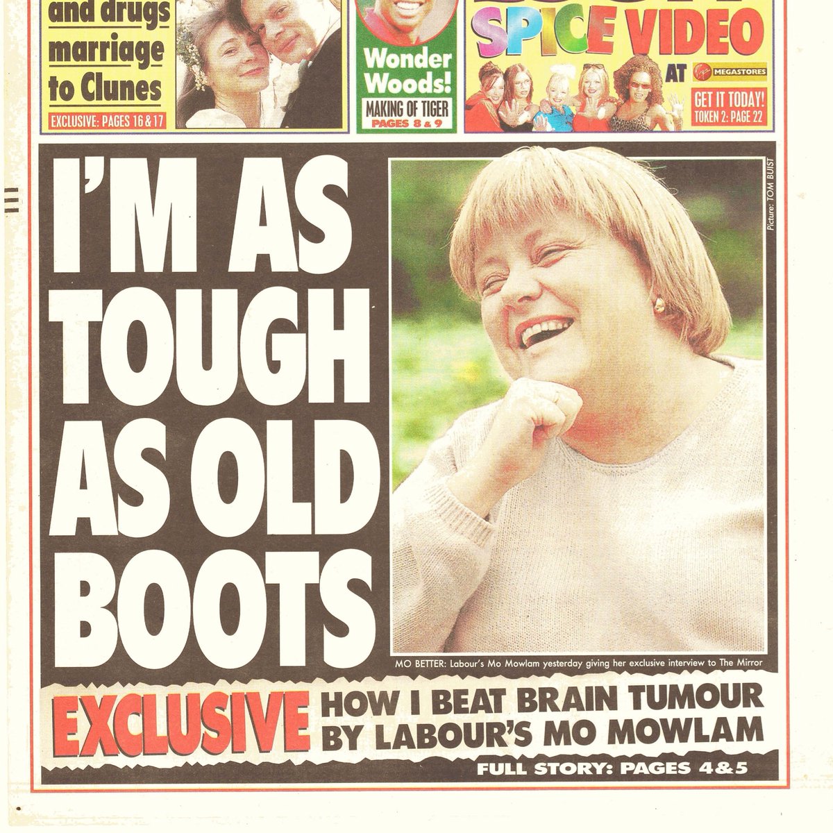Mowlam claimed ‘as a result of the radiotherapy and accompanying steroids I have both put on weight an lost my hair’Blair added ‘I have huge admiration for her courage and the determined way in which she has kept on working. She will be a big player in a Labour government’