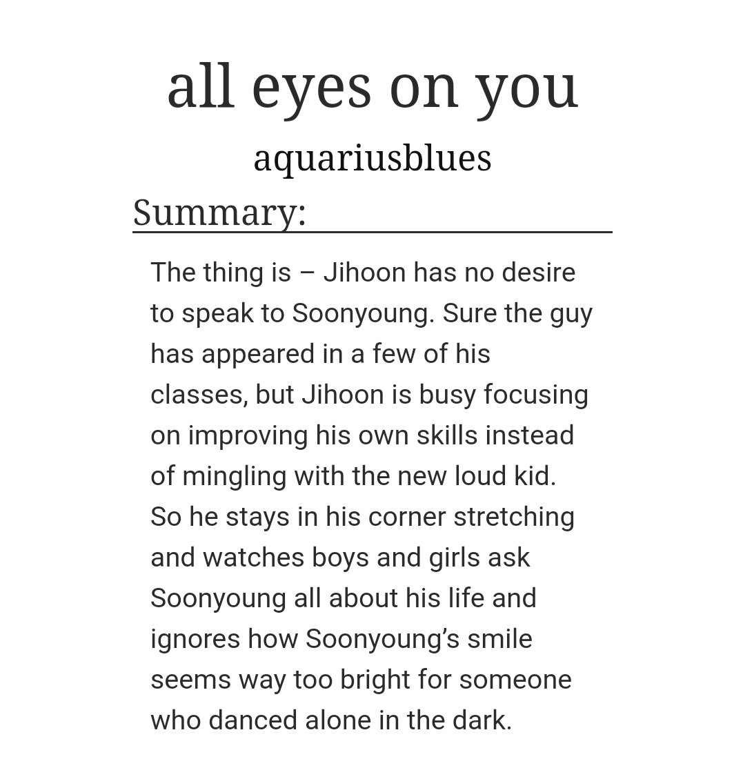 all eyes on youby  @aquariusblues_ (ao3: aquariusblues)-soonhoon -this is just *chef's kiss*-i want it to be made as a tv series no lie-that weird tango they do together like halfway through chap three hooOOOO *chef's kiss* https://archiveofourown.org/works/21319978 