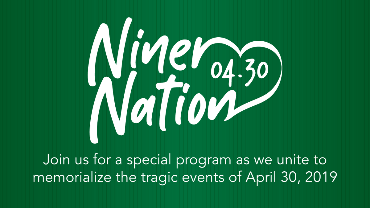 Niner Nation—in one hour, we will unite to remember the lives forever changed by April 30, 2019. 'United: A Remembrance Program' begins at 5:10 p.m. ➡️ bit.ly/NinerNationRem…