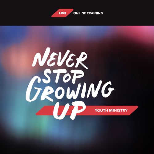 NEW! - Live Online Training - Never Stop Growing Up Youth Ministry - mailchi.mp/christianadult…