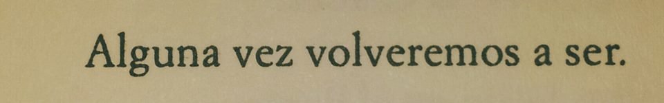 literlandweb1's tweet photo. Volveremos a ser, Alejandra #Pizarnik. https://t.co/b12XGm18im