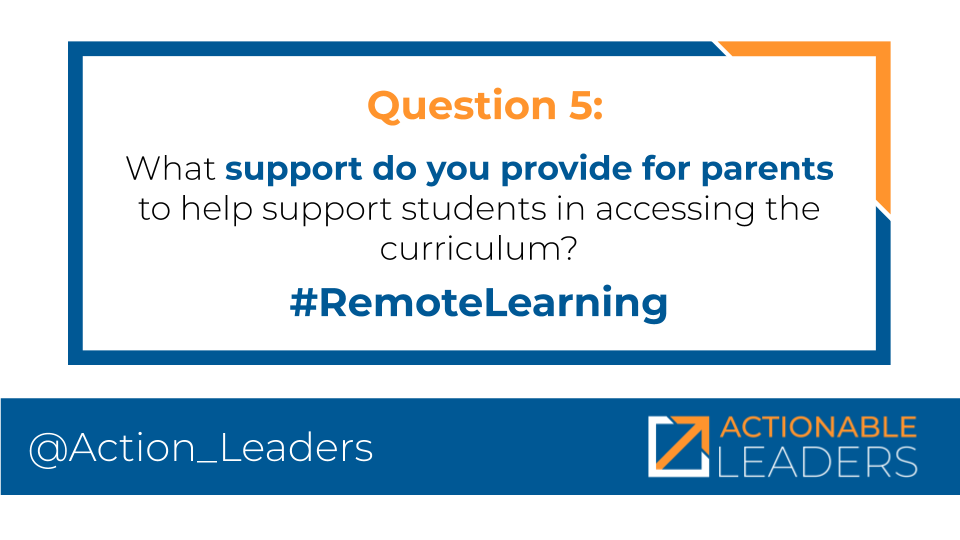 Action_Leaders's tweet photo. Q5: What support do you provide for parents to help support students in accessing the curriculum?
#RemoteLearning https://t.co/appFWENSQC