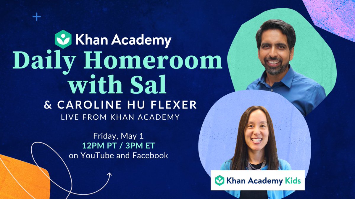 Daily homeroom with Sal and Caroline Hu Flexer. Live from Khan Academy. Friday at 12:00 p.m. P.T. / 3 p.m. E.T. on Youtube and Facebook.
