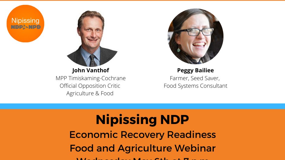 NipissingNDP's tweet photo. Join us May 6 at 7pm for our next conversation on Food &amp; Ag. This pandemic has ignited a renewed interest in where our food comes from, how it’s distributed, and the history of policy decisions that created current conditions today. @john_vanthof 

https://t.co/Cmkorpyxxk https://t.co/zxELVJd34A