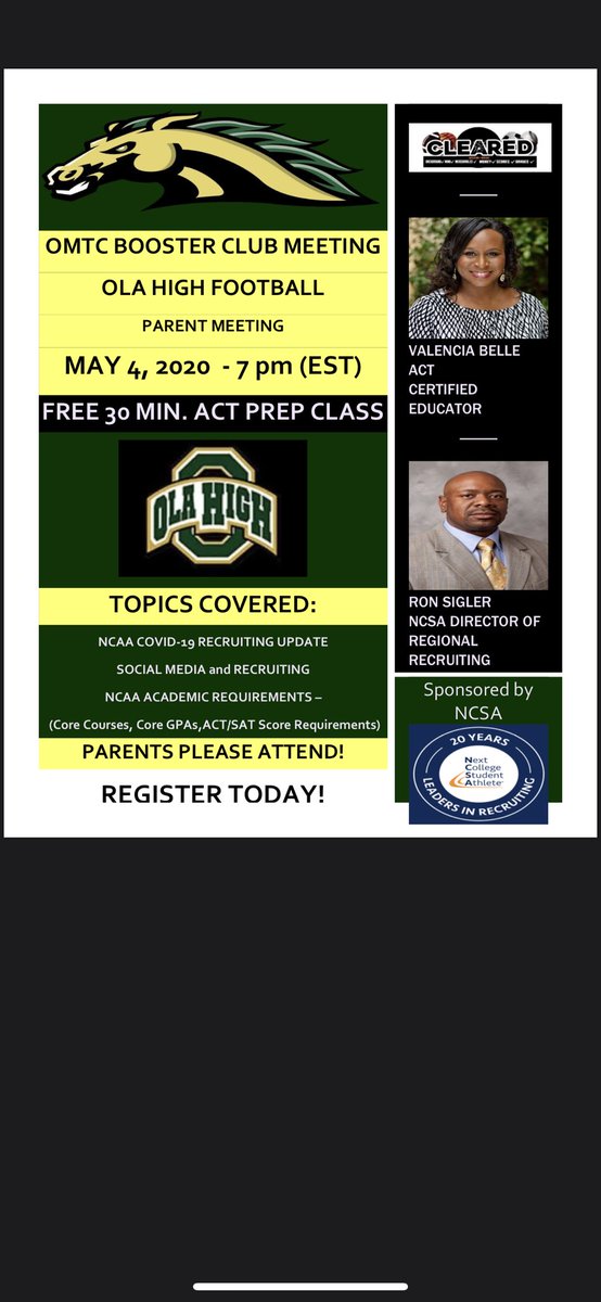 🐎✅🟡OLA FOOTBALL🟡✅🐎Mon 5/4 7pm est. Booster/ Team meeting &amp; learn how to get recruited during COVID-19 w/ FREE ACT PREP @OlaFootball @ohs_hcs <a href="/ncsa/">NCSA College Recruiting</a> @ncsaevents <a href="/CLEARED18/">CLEARED</a> click the link to reg.  ncsasports.zoom.us/webinar/regist…