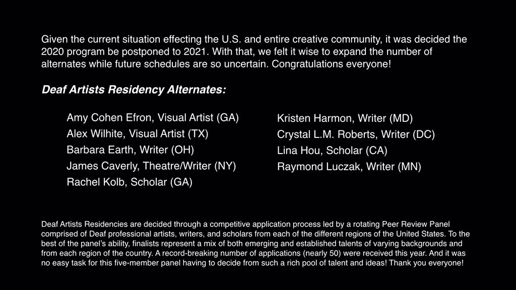 Deaf Artists Residency Awards Announced—Congratulations Everyone!  #nea #deafartists #deafwriters #deaftalent #asl #artistresidency #andersoncenter #gallaudetu #nationalendowmentforthearts