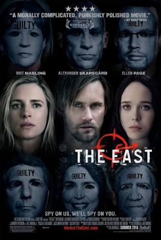 The East (2013)A undercover agent infiltrates an eco-terrorist group but discovers that their cause is a lot more righteous and layered than initially thought This features beautiful emotional performances by Brit Marling (Netflix's the OA), Ellen Page and Alexander Skarsgard