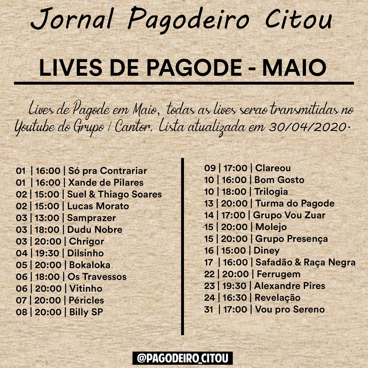 pagodeiro_citou's tweet photo. ✅ Agenda de lives - Maio

📰 #JornalPagodeiroCitou https://t.co/OOkfOVNWyV