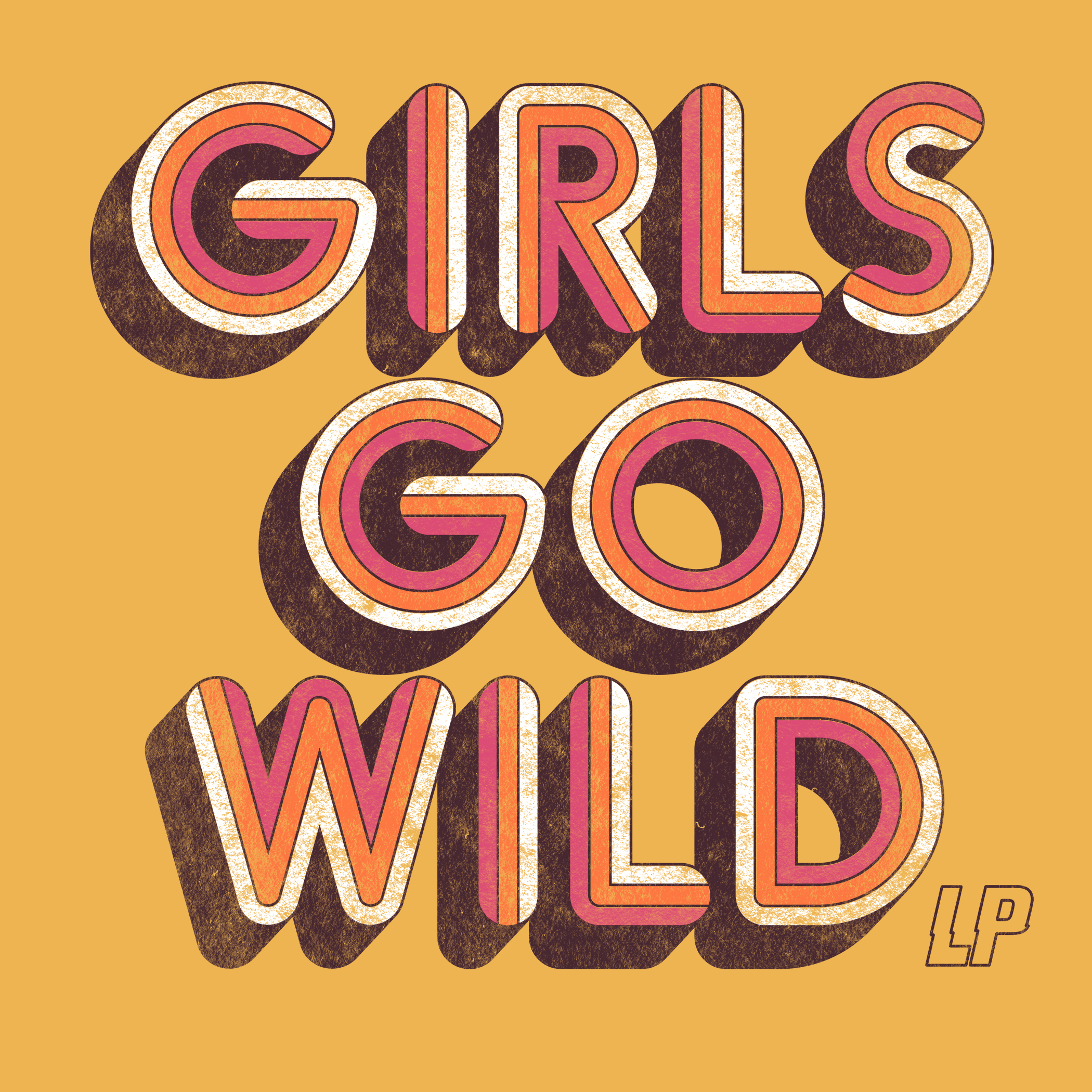 LP - Girls go Wild (Tradução) 