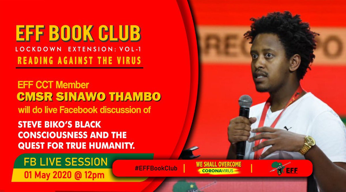 Today we discuss: #SteveBiko #EFFBookClub #BlackConsciousness