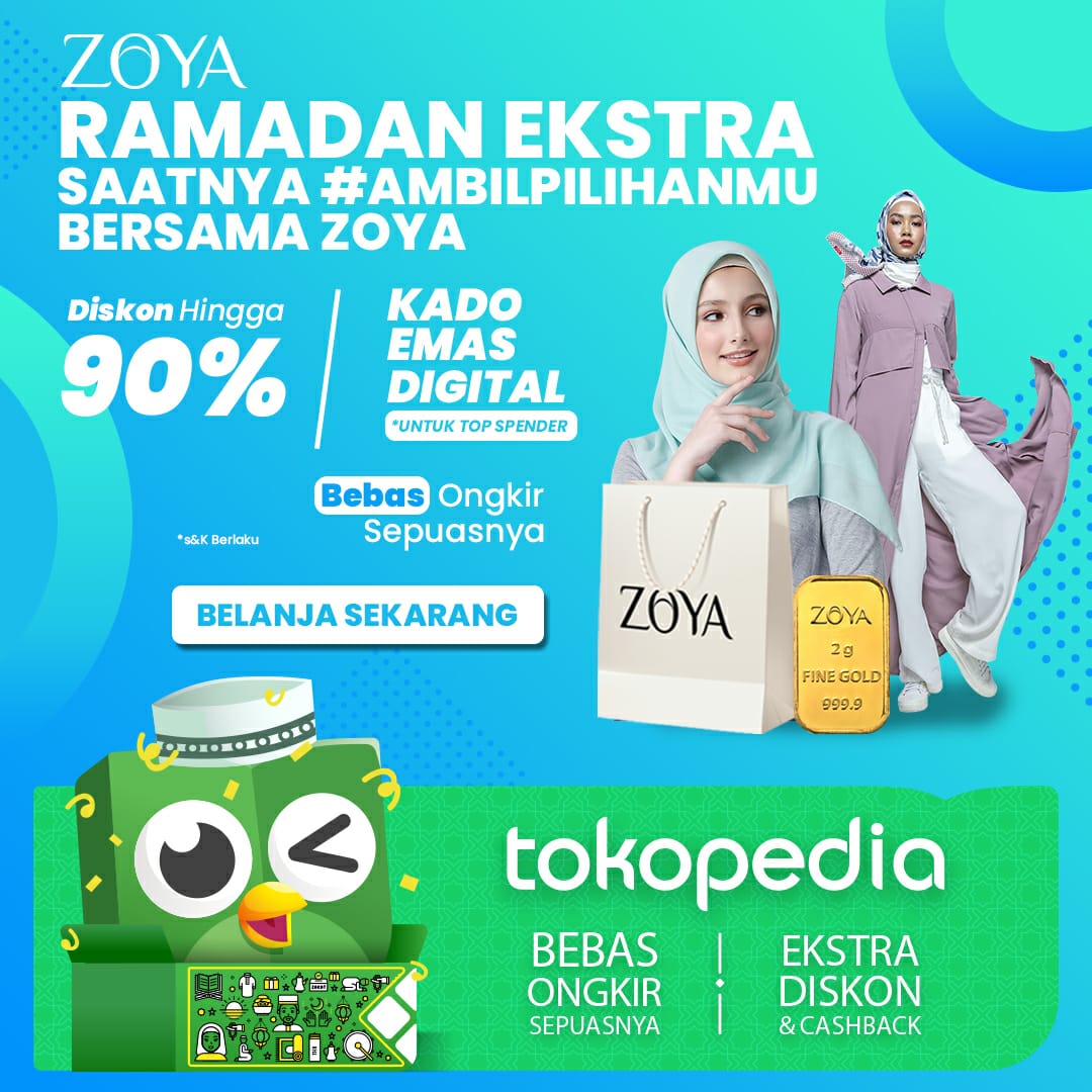Cuma buat kamu Disc. Hingga 90% + bebas ongkir sepuasnya. Raih jg kesempatan dptkan kado emas *untuk top spender hanya di tokopedia.com/zoya