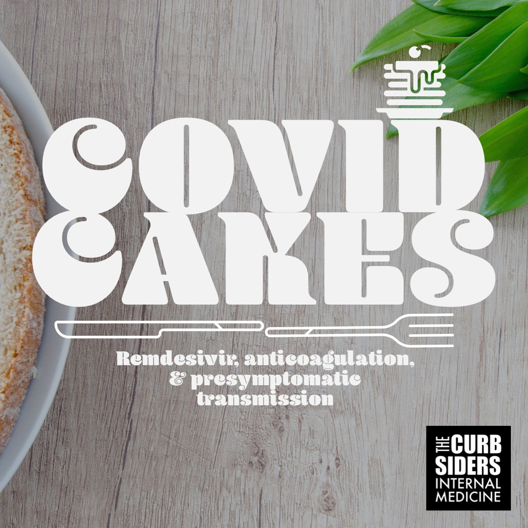 The Curbsiders on Twitter "Fresh COVID Cakes! Remdesivir
