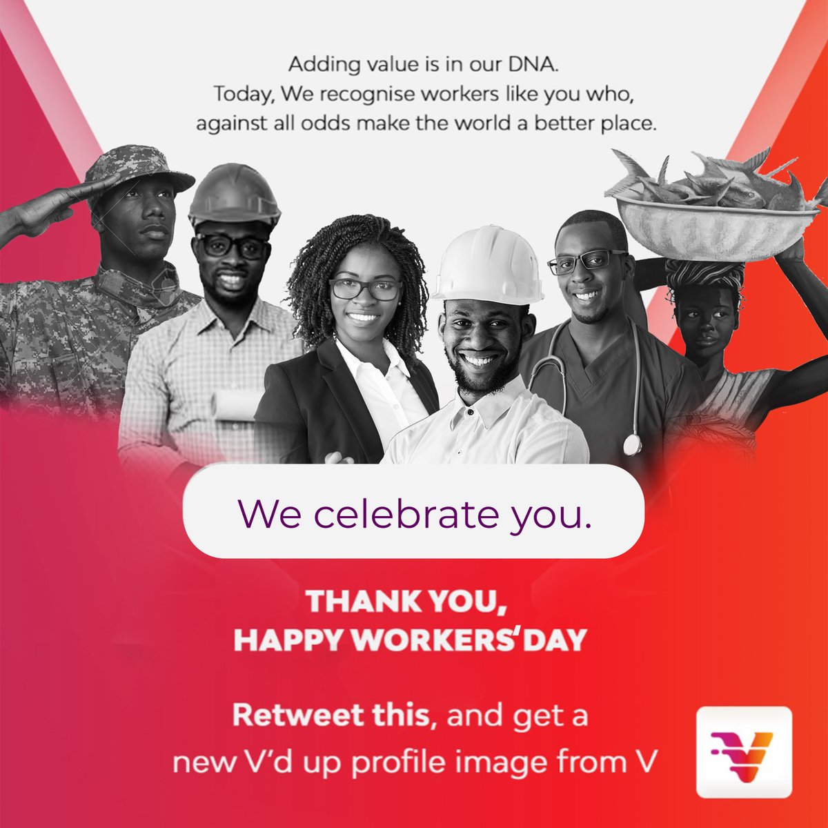 RETWEET this and we will send you a V'd up personalised profile picture just to celebrate you..

V is for Valour: Today on Workers' Day, we’re celebrating you and all workers across Nigeria for holding it down braVely even in this period of uncertainty #BankWithV #vbank