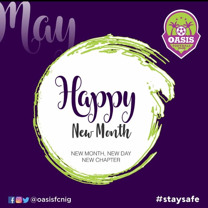 oasisfcnig's tweet photo. Happy New Month to you all 
Let's stay safe and save lives 
#OasisFC https://t.co/MF9TV2Zafy