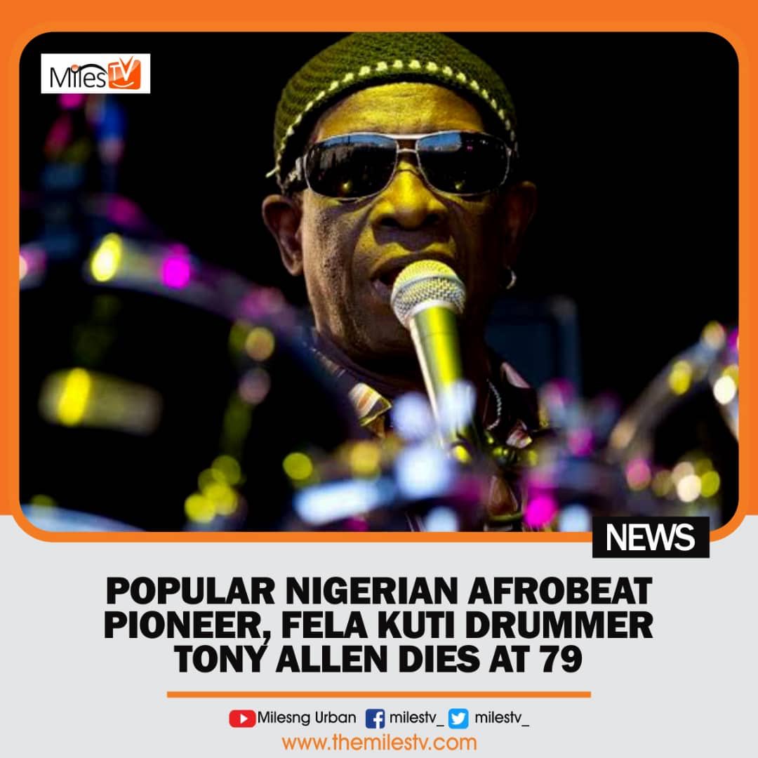 milestv__'s tweet photo. Popular Nigerian Afrobeat pioneer, Fela Kuti drummer Tony Allen dies at 79 https://t.co/jvAavqM9lR https://t.co/nund9Q6bBh