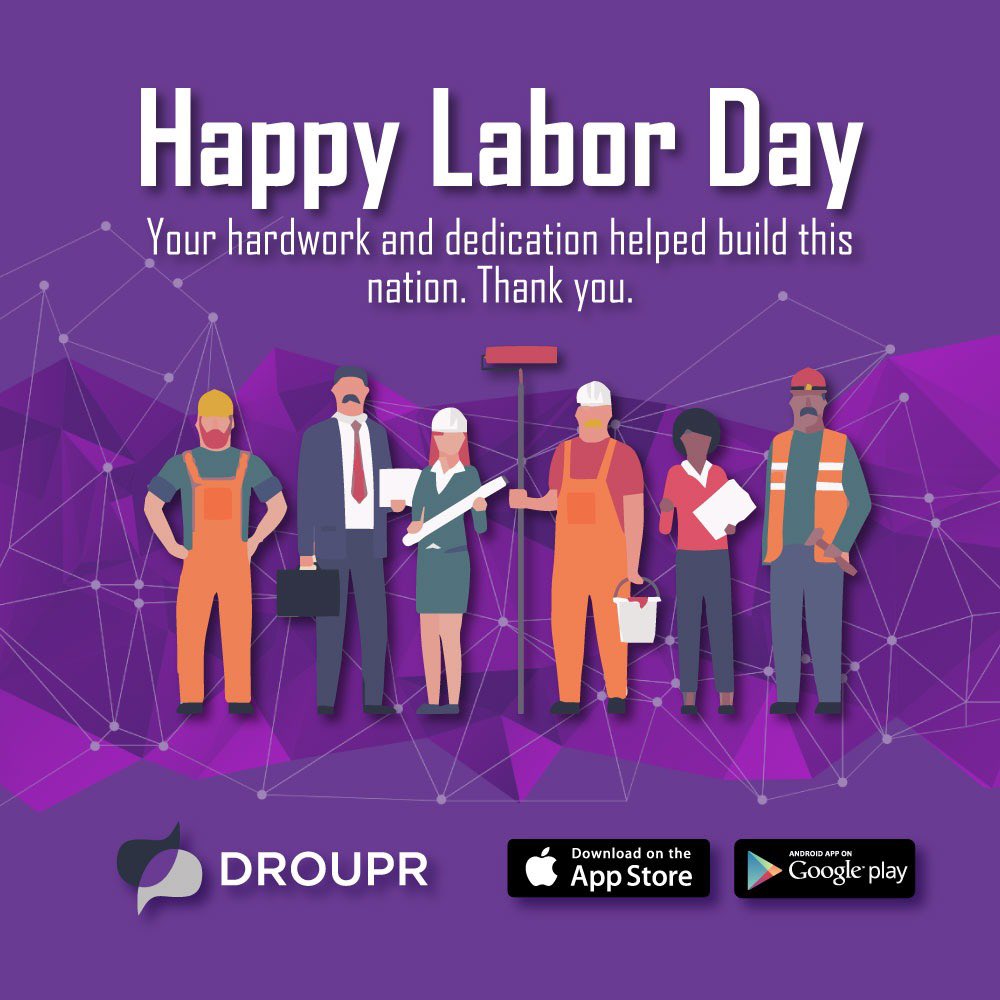 droupr's tweet photo. To all the true heroes and the ladder through which economy of every nation grows, we humbly thank you for your constant service to the nation. 
Happy Labour Day. https://t.co/KrFI9zcCcP