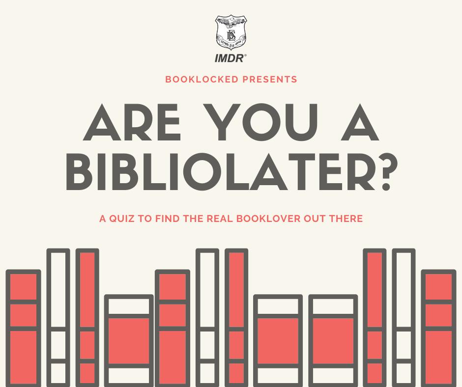 ImdrPune's tweet photo. Think you love #books? Maybe. Are you a #bibliolater though? Find out! #Challenge the avid #reader in you to take this 20/20 quiz! Win yourself a coveted Bibliolater badge - earn it to flaunt it. Take the quiz - https://t.co/3Ku3X3YvRi
#WeLoveBooks #WeAreIMDR https://t.co/GuC2dWygRZ