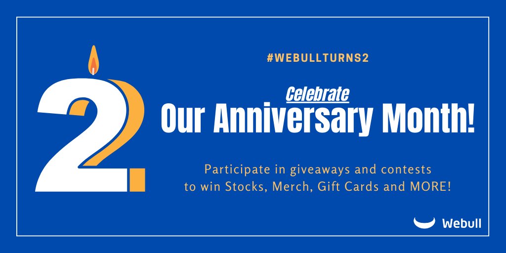 WebullGlobal's tweet photo. ๐ฅณ It's Webull's Anniversary Month ๐ #Webull will be turning 2 on May 21st! We're so grateful for all our customers who've been growing and advancing with us. ๐ฅฐ As a #ThankYou, we've created a series of FUN & EXCITING #WebullTurns2 events ๐ (1/2) https://t.co/QxafOzzuQo