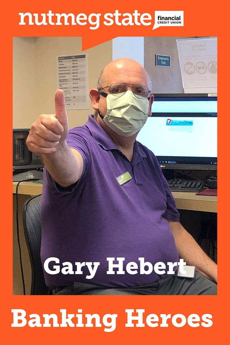 NutmegStateFCU's tweet photo. We continue the salute to our employees who are working on the front lines in our branches! They are our #BANKINGHEROES. Our banking hero of the day is Gary Hebert! He works in Manchester &amp; assists members with their needs! THANK YOU Gary #financialfirstresponder @CTCreditUnions https://t.co/dbfeu3LNcX