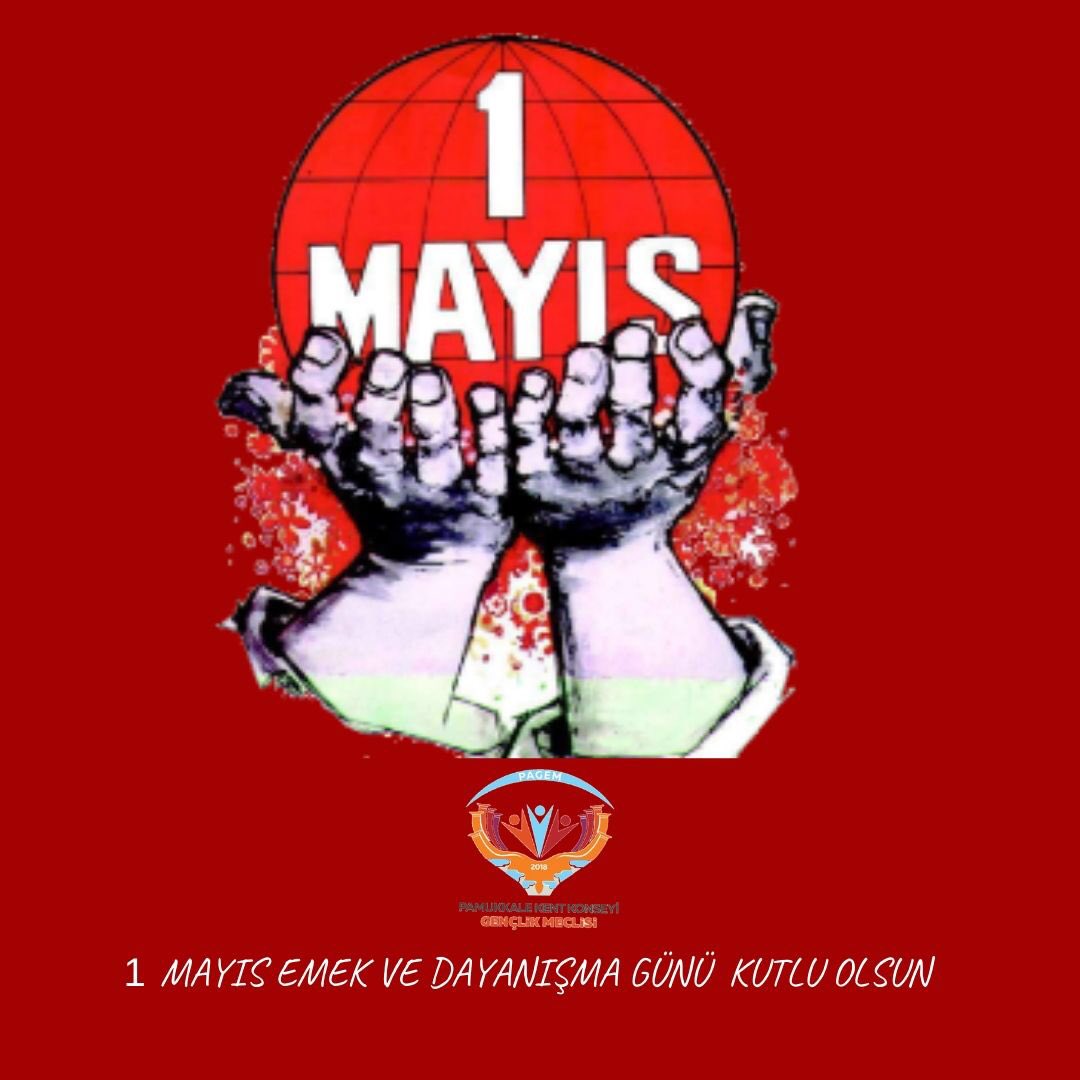Emek ve Dayanışma Günü Kutlu Olsun 
#1MayisEmekveDayanismaGunu