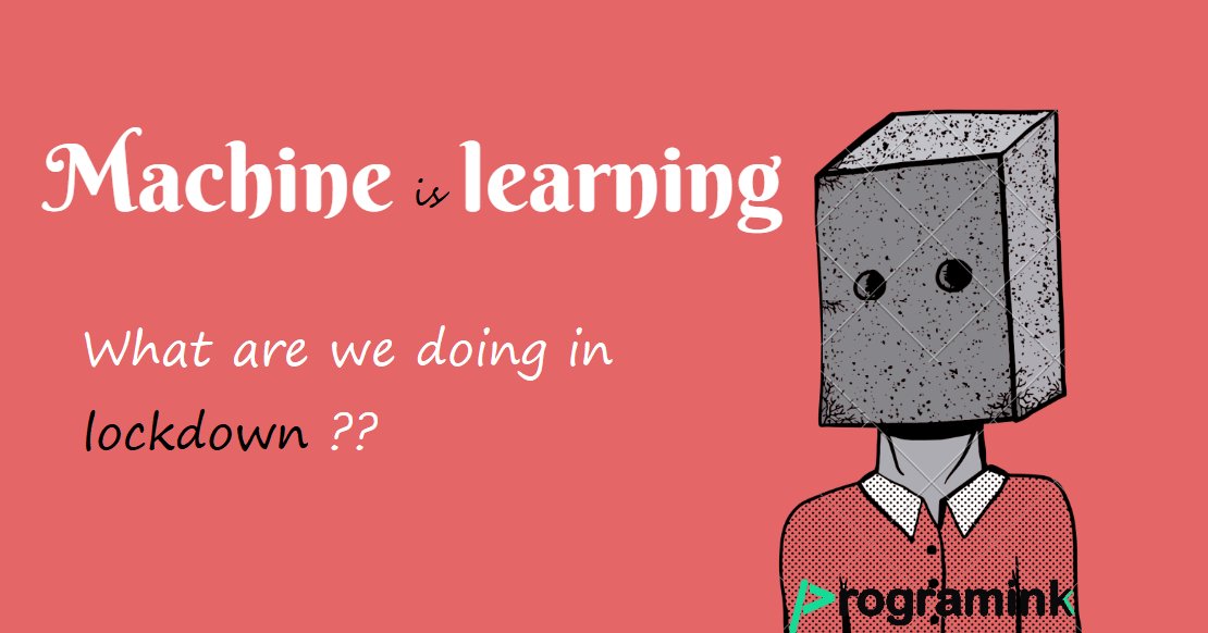 programink1's tweet photo. What did you learn in #lockdown  #Lockdown2 #Lockdownextention . Join free machine learning classes https://t.co/a1MPturZkX

#Python #DataScience #DataAnalytics #MachineLearning #Statistics #PythonProgramming #Python3 https://t.co/q5PeJIrJW3