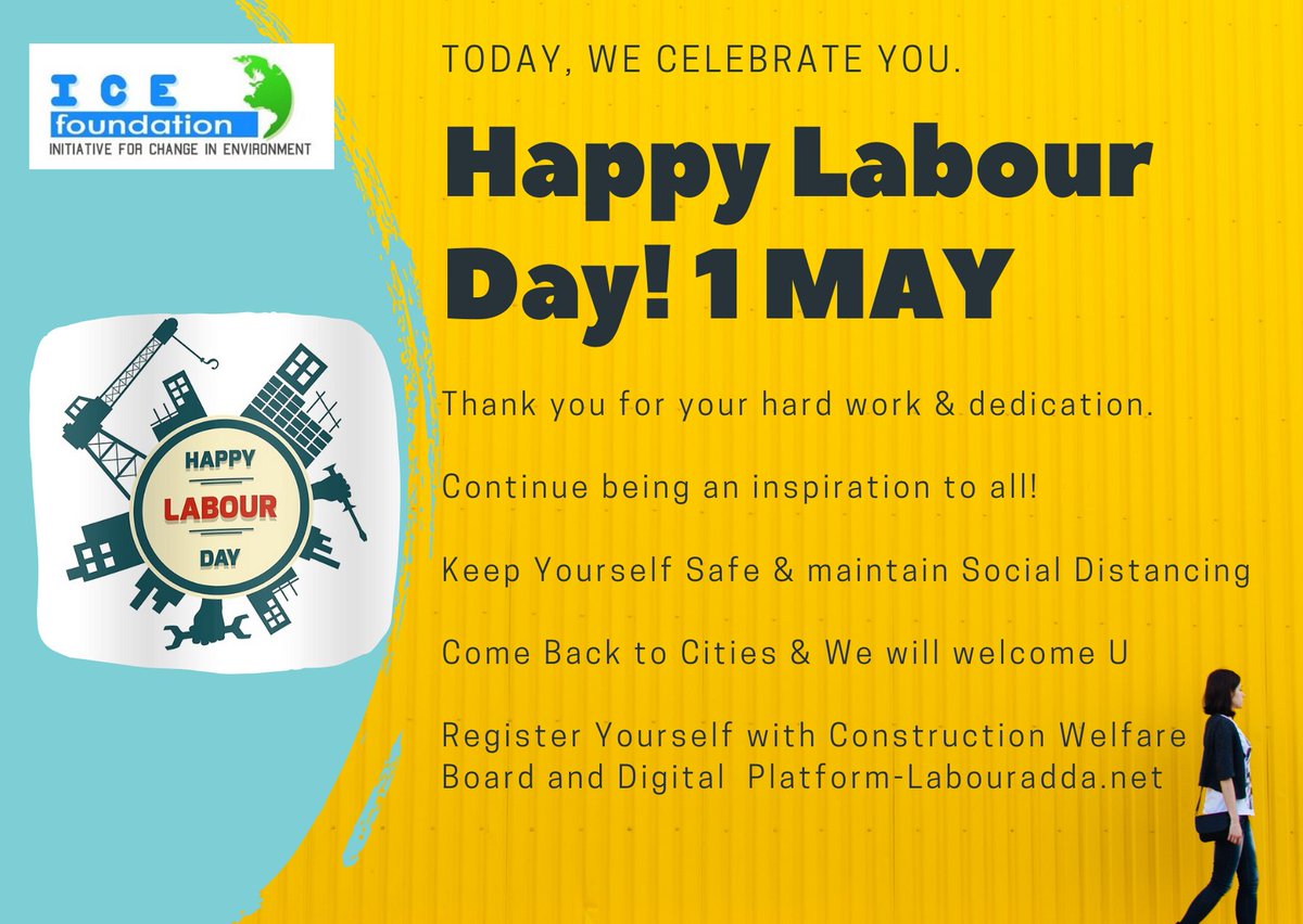 ICEFoundation1's tweet photo. @ICEFoundation1  Let All come forward to make Labour Day - 1st May &amp; wishes to overcome @Odisha_fights_Corona @Labouradda @Vibha_india @obocwwboard https://t.co/JBruQ0BV9Z