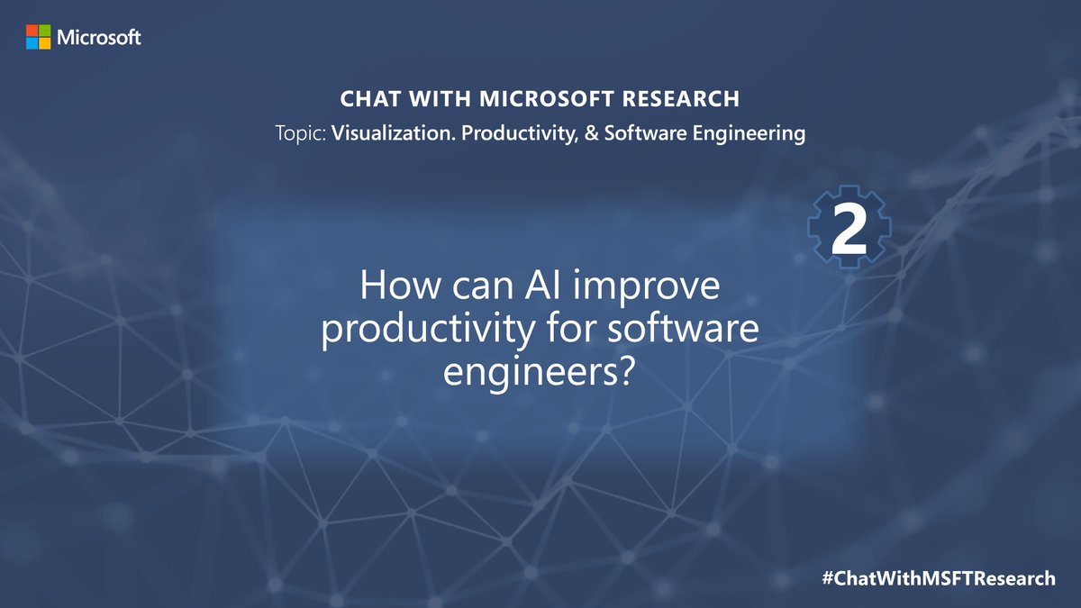 MSFTResearch's tweet photo. Question 2: How can AI improve productivity for software engineers?
#ChatWithMSFTResearch https://t.co/qdEzlk5NEh
