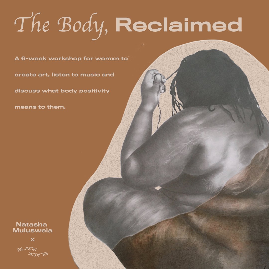 OnBlackCreative's tweet photo. Introducing, The Body, Redefined, hosted by Natasha Muluswela (@npariss ) in collaboration with BLACKONBLACK, this virtual 6-week interactive workshop facilitates open dialogue and a safe space for womxn to explore and cultivate the relationships they have with their bodies.... https://t.co/ufILWmWUUc