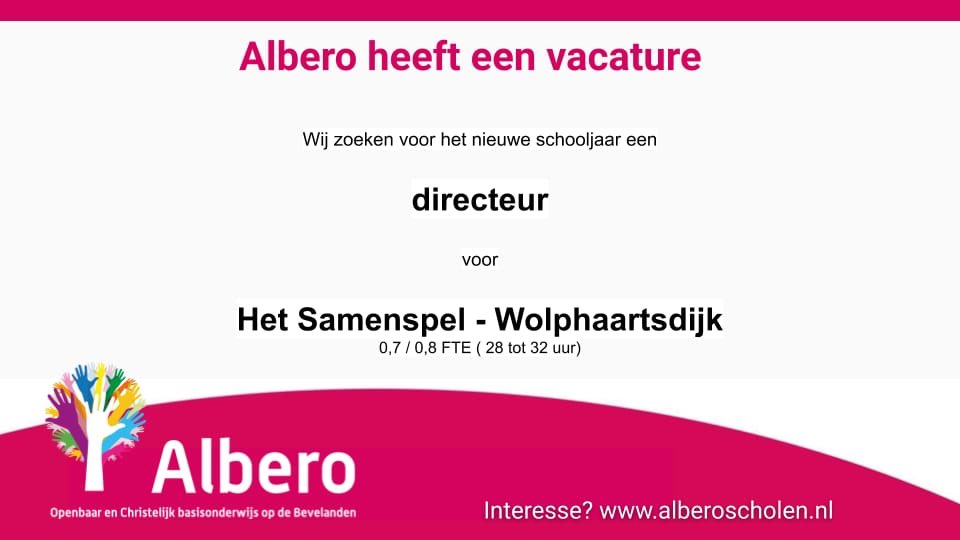 Word jij onze nieuwe directeur? Welkom!!