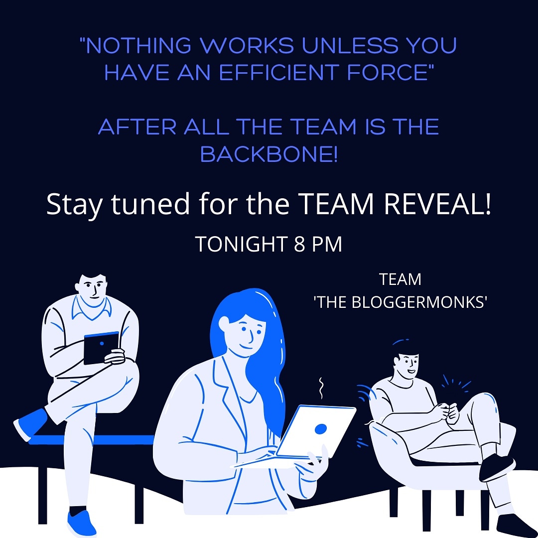 BloggerMonks's tweet photo. Get ready for the team Reveal tonight @7pm. Here we care about the team and team cares about you.
.
.
#teamreveal #blogginglife #bloginsta #bloggermonks #successfulblogging  #identity #thebloggermonks  #influencer #writing #bloggerscommunity #unveiling   #poesia #affirmations https://t.co/ofogaXgCmh