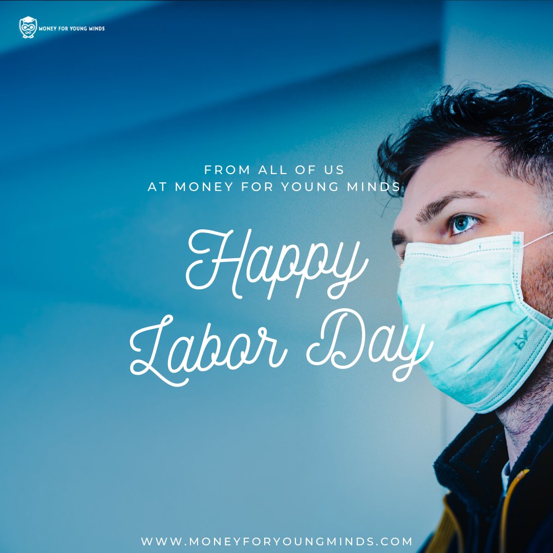 DebtwatchersNet's tweet photo. Happy Labor Day to everyone, and especially to the frontline workers across a vast array of industries, those who are essential parts of the machine that keeps the world in motion, during the #coronavirus pandemic.
#laborday2020 #moneyforyoungminds #coronavirus #frontlineworkers https://t.co/9BXHxQZdAU