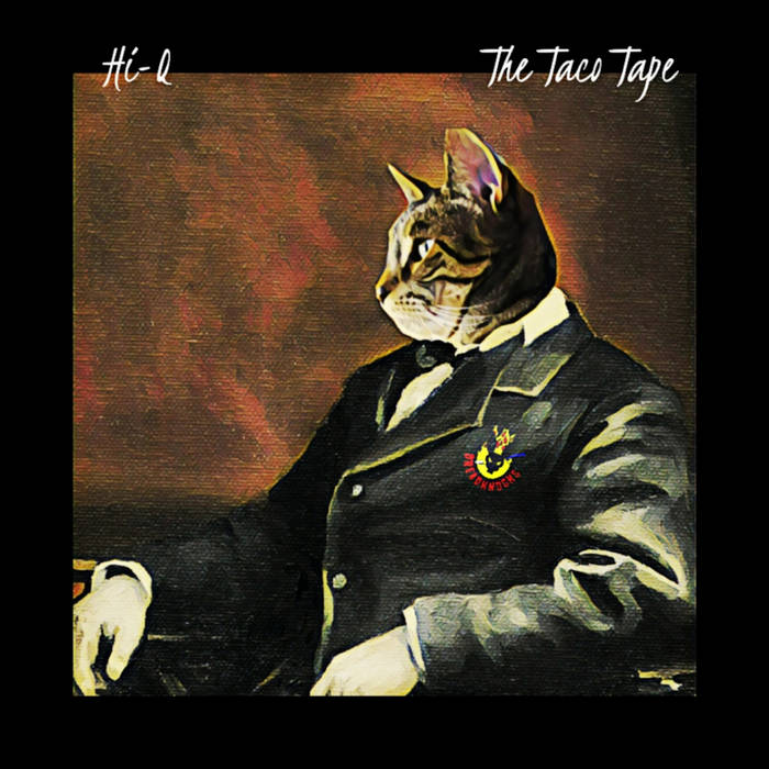Hi-Q – The Taco Tape [Beat Tape] [2020] @ beattapeco-op.com/?p=44088
