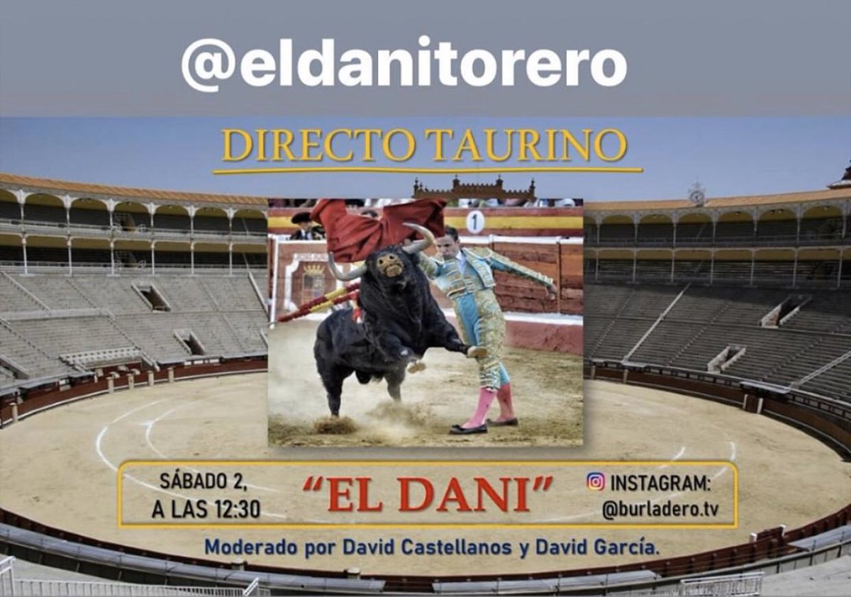 eldanitorero's tweet photo. Mañana sábado por Instagram en directo a las 12:30h con 🐂😉 @burladerotv https://t.co/aQSY7ivmnn