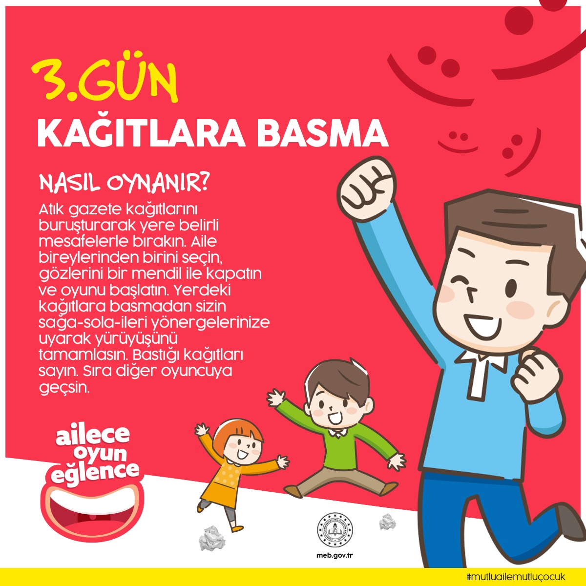Küçük bir doğumgünü hediyesi isteyebilir miyim? Lütfen çocuklarla oyun oynayın. Bu 3 gün evdeyiz. Evde birlikte geçen bu 3 günü güzel hatırlamak için 3 oyun önerisi paylaşıyorum. Ama ailece. Ama babalar da dahil olacak. Ama eğlenerek ve isteyerek.
