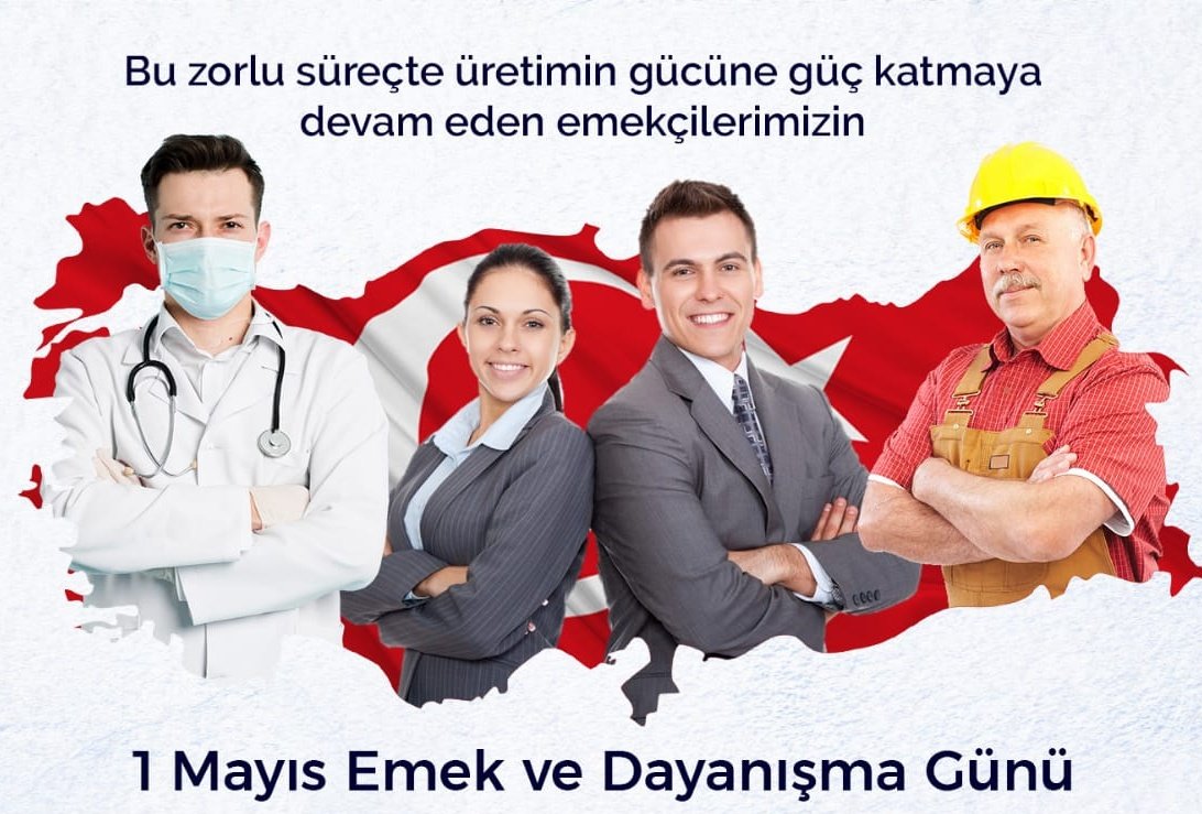 Bilek, beyin, kalp ve gönül terini, vatan ve millet için, güzel günler için döken bütün işçilerimizin "1 Mayıs İşçi ve Dayanışma Bayramı" kutlu, ömürleri sağlıklı ve mutlu olsun.