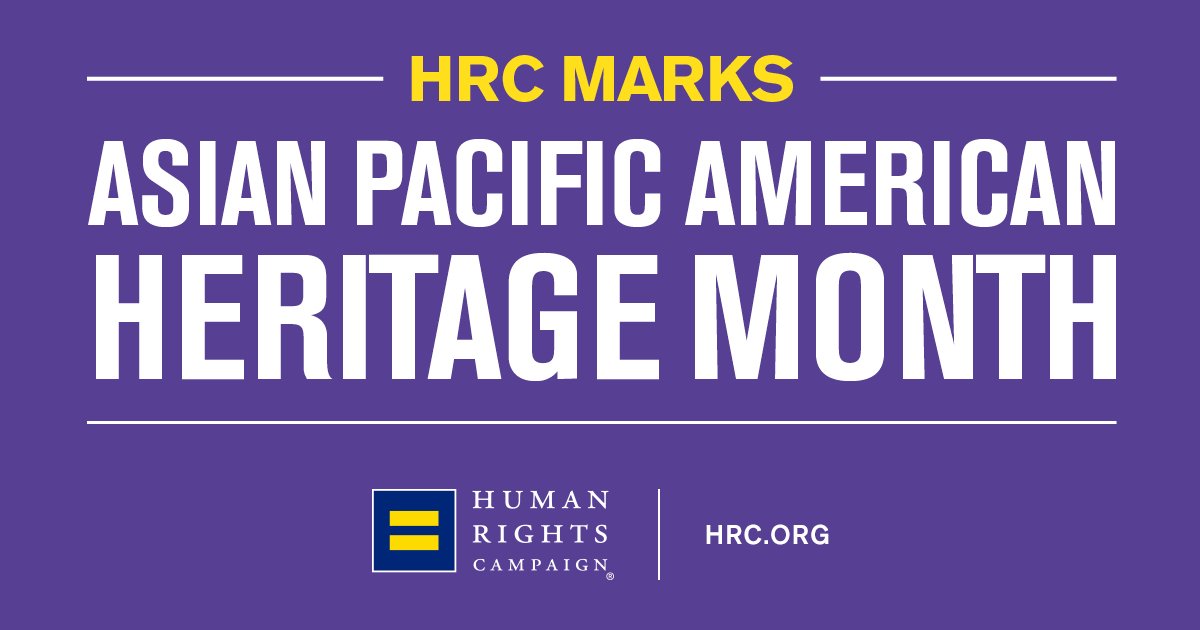 Purple image with text: HRC marks Asian Pacific American Heritage Month