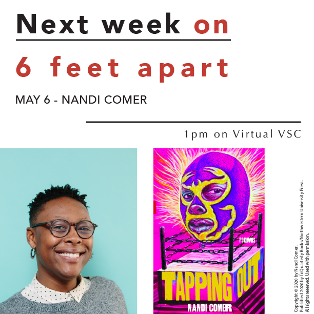 vtstudiocenter's tweet photo. Join us on May 6 at 1pm for another episode of 6 Feet Apart, with special guest author and VSC Alum @nandicomer You will also hear a reading from Nandi's latest book "Tapping Out" published by @NorthwesternUP, 2020.
https://t.co/BILvyuHPGc
#virtualvsc #vsc #poetry https://t.co/fr9JqXraN1