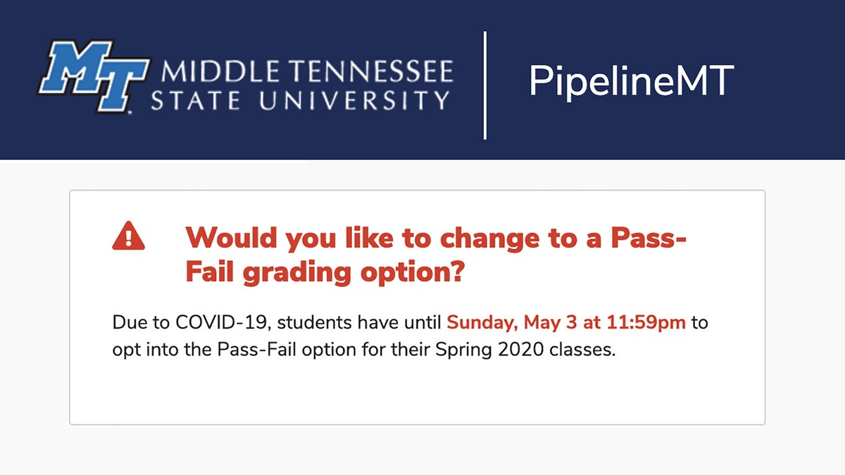 MTSUNews's tweet photo. HEY #MTSU STUDENTS: A technical glitch may not have saved your #spring2020 Pass/Fail choices. The Pass/Fail Portal at PipelineMT is open again, ONLY UNTIL 11:59 P.M. THIS SUNDAY, 5/3, to verify &amp;/or make changes. Avoid the crunch: visit ASAP to check &amp; save. Stay strong, y'all.💙 https://t.co/bqjGviSI93