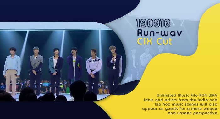CIXArteam's tweet photo. [ مترجم للعربية ]

[190818] RUN.WAV - CIX CUT

× مشاهدة ممتعة فِكسز 🍿
شاركونا ارائكم عبر هاشتاق الفريق #ARCIX

[ 📺 : https://t.co/YbO64NnzrU ] https://t.co/eLzqooDBZX