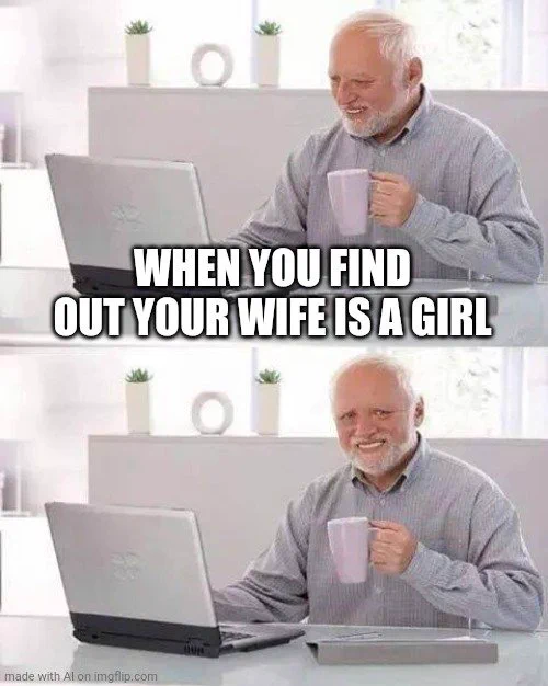 Yup, ai meme generator has self awareness. 
