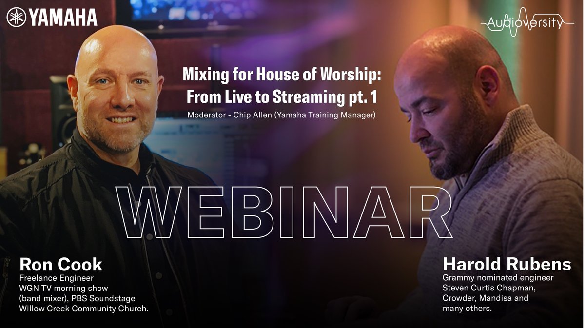 YamahaCommAudio's tweet photo. Please join Yamaha Professional Audio and Engineers Ron Cook and Harold Rubens for a discussion of mixing in the HOW venue and streaming for webcast. Friday May 1st, 2020 10:00 AM PST/1:00 PM EST.
Join the webinar: https://t.co/uQldyusRwp
#audioversity #churchmixing https://t.co/rnyHyCwC8i