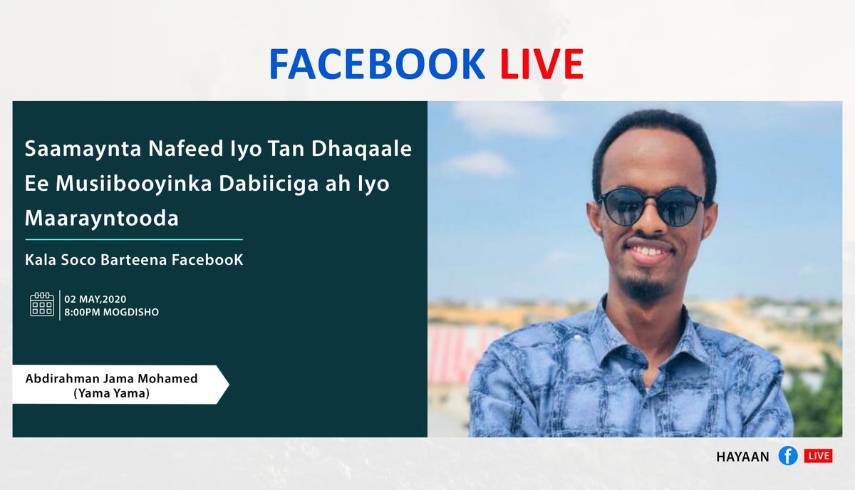 HayaanForum's tweet photo. Madasha #Hayaan waxa ay habeen dambe qaab Facebook Live ah idinku soo gudbin doontaa mowduuc ku saabsan musiibooyinka dabiiciga iyo saameyntooda dhaqaalle iyo sida loo maareeyo, waxaana soo jeedin doona ustaad @Abdirahman_Yama 

Ka faa'iideysi wacan.

https://t.co/2YEy8SwFr1 https://t.co/IetQP4K60X