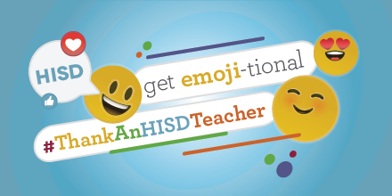 It's always Teacher Appreciation Week in #HISD, but we hope you'll join us in CELEBRATION 🎉 next week! Get ❤️ 👍 EMOJI-tional 😍 🎉 with us using a different emoji theme each day! Share your story with us using #ThankAnHISDTeacher! bit.ly/2xqDDi6