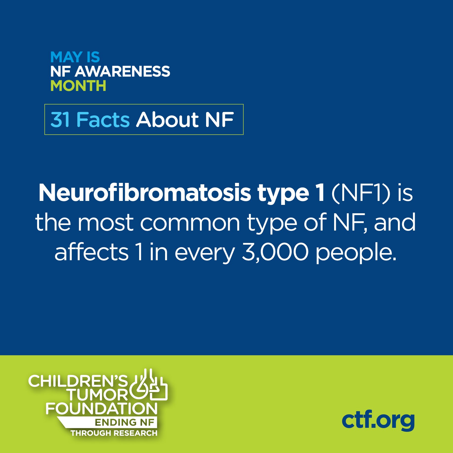 May is NF (Neurofibromatosis) Awareness Month