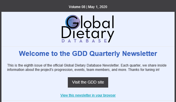 Check out the 8th edition of the GDD Newsletter!

Topics include: How #Covid19 is impacting our work, answers to your #FAQ about our methods, and a special note from our Principal Investigator @Dmozaffarian 

globaldietarydatabase.org/newsletter/vol…