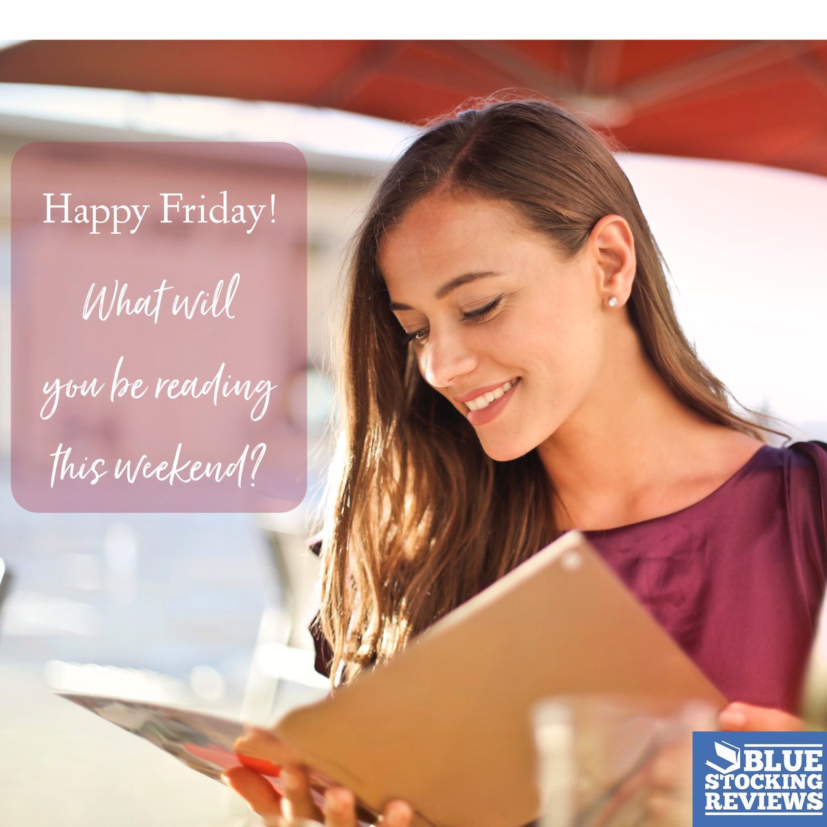 Happy Friday! What will you be reading this weekend? #ReadItShareit #ReadItLoveIt #ReadingIsFun #BlueStockingReviews