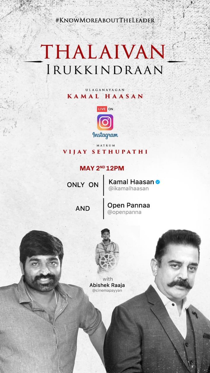 Catch @cinemapayyan in a tête-à-tête with #Ulaganayagan @ikamalhaasan and #MakkalSelvan @VijaySethuOffl❣️ live on Instagram tomorrow  (2.5.2020), 12 noon. @RKFI  #KnowMoreAboutTheLeader #ThalaivanIrukkindraan 
#vijaysetupathi 
#VSP1stTimeLiveInInsta
#7YearsOfSoodhuKavvum