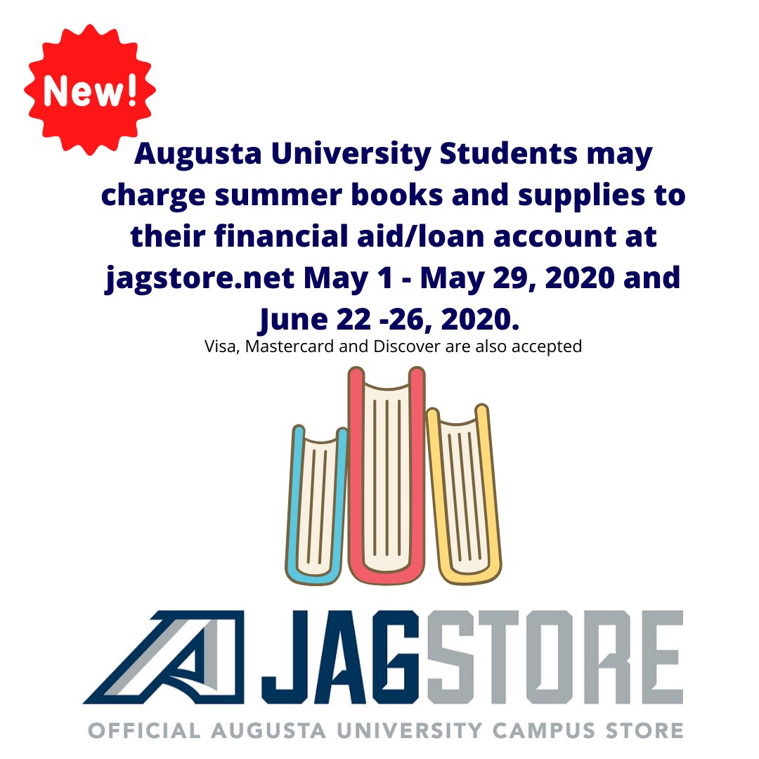 Summer Augusta University books are available now from jagstore.net   You can now charge books and supplies directly to your financial aid/loan account online! Major credit cards are also accepted. ⁦<a href="/AUG_University/">Augusta University</a>⁩ ⁦<a href="/AUG_JAGWIRE/">JAGWIRE</a>⁩ ⁦⁦